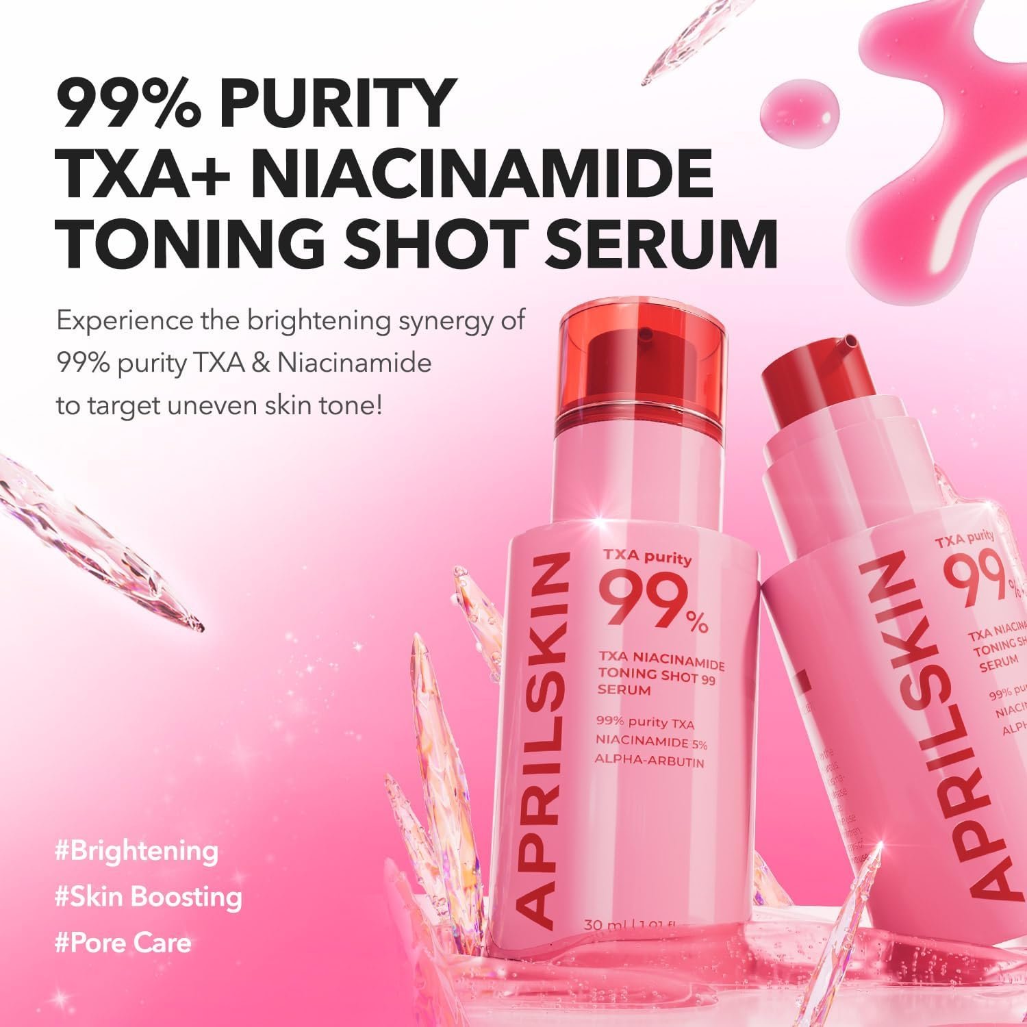 APRILSKIN TXA Niacinamide Toning Shot 99 Spicule Facial Serum｜Skin Booster Serum for Brightening and Pore Care｜99% High-Purity Tranexamic Acid 3% + Niacinamide 5%｜Korean Skin Care｜1.01 fl. oz.